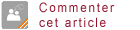 Donnez votre avis Ajouter un avis ou un commentaire